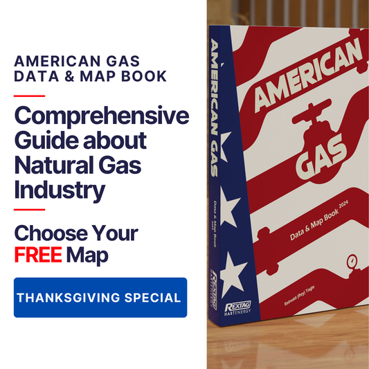 THANKSGIVING SPECIAL! FREE 'U.S. Natural Gas Infrastructure' Map with 'American Gas' Book – Or Choose The Map You Want!